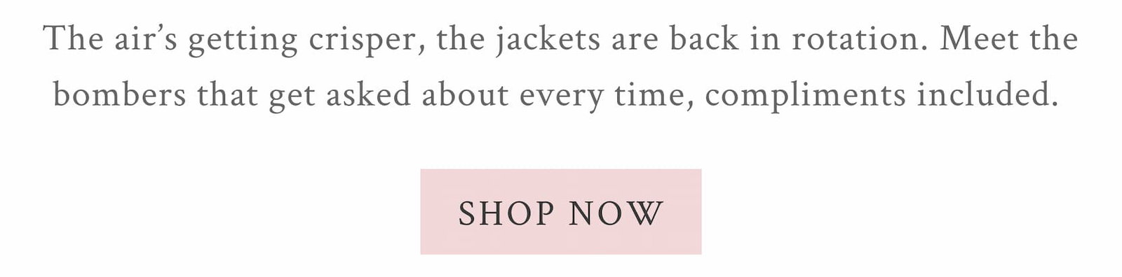 The air's getting crisper, the jackets are back in rotation. Meet the bombers that get asked about every time, compliments included. 