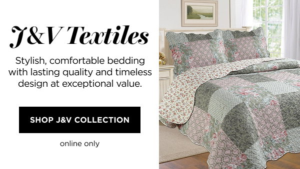 Online only. J&V collection. Shop now
