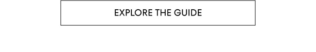 Explore the Guide
