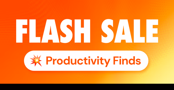 Productivity Finds Flash Sale