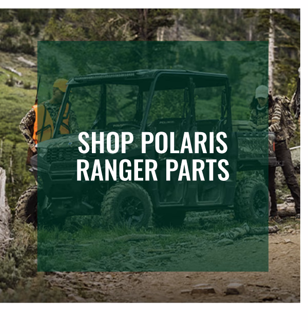 SHOP POLARIS RANGER PARTS