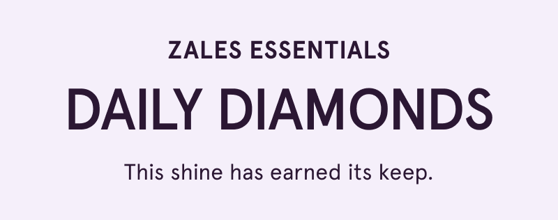 Zales Essentials diamonds. This shine has earned its keep.