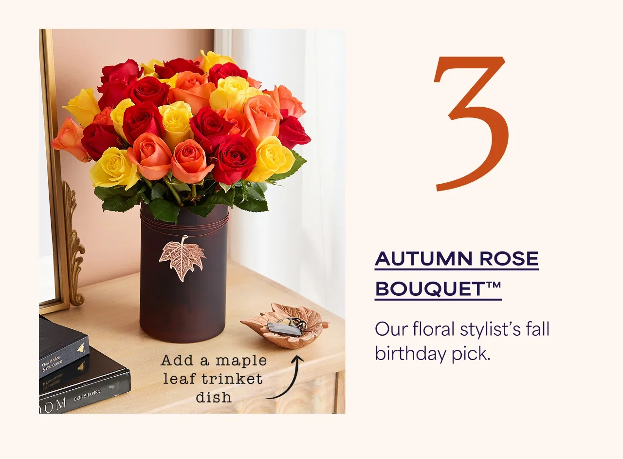 3 | Autumn Rose Bouquet | Our floral stylist's fall birthday pick.