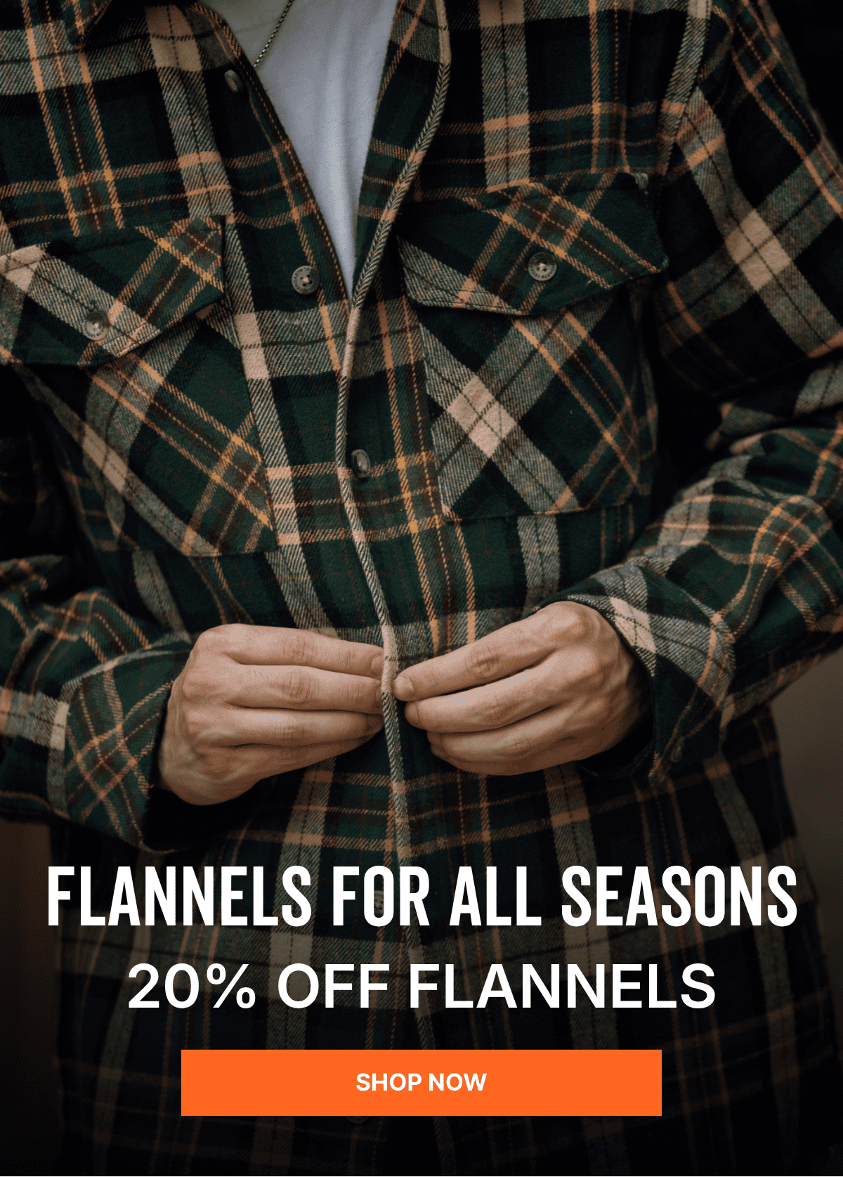 Flannel Forecast 20% Off Flannels 
