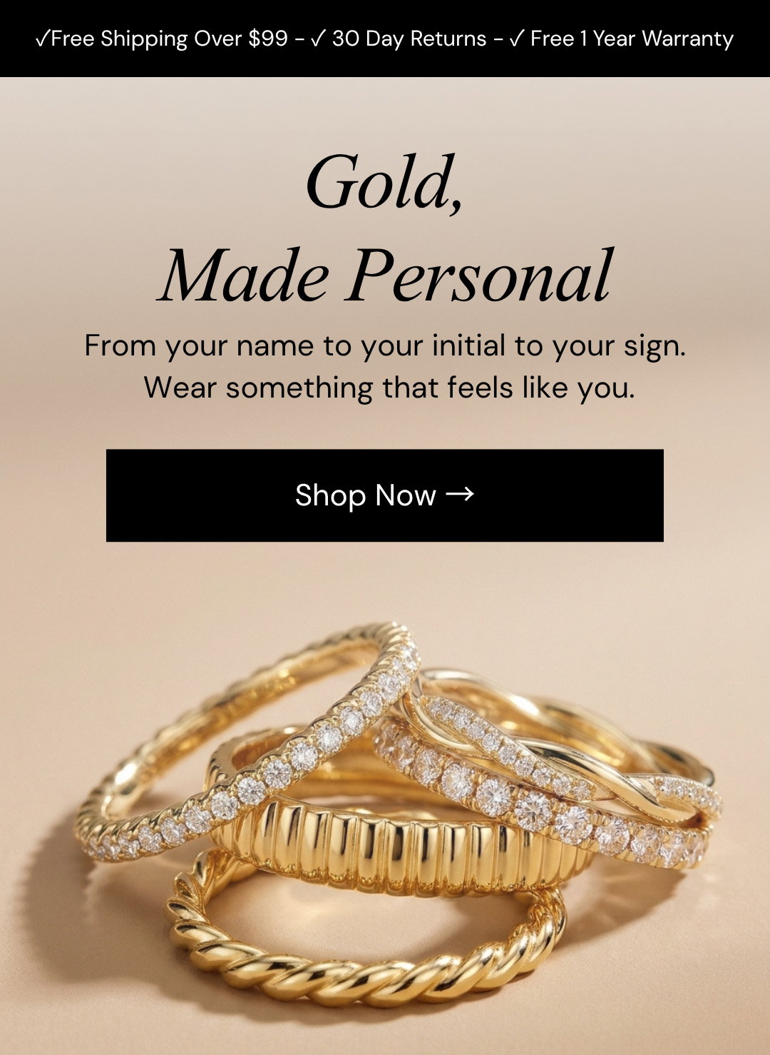 Gold, Made Personal.  From your name to your initial to your sign.  Wear something that feels like you.