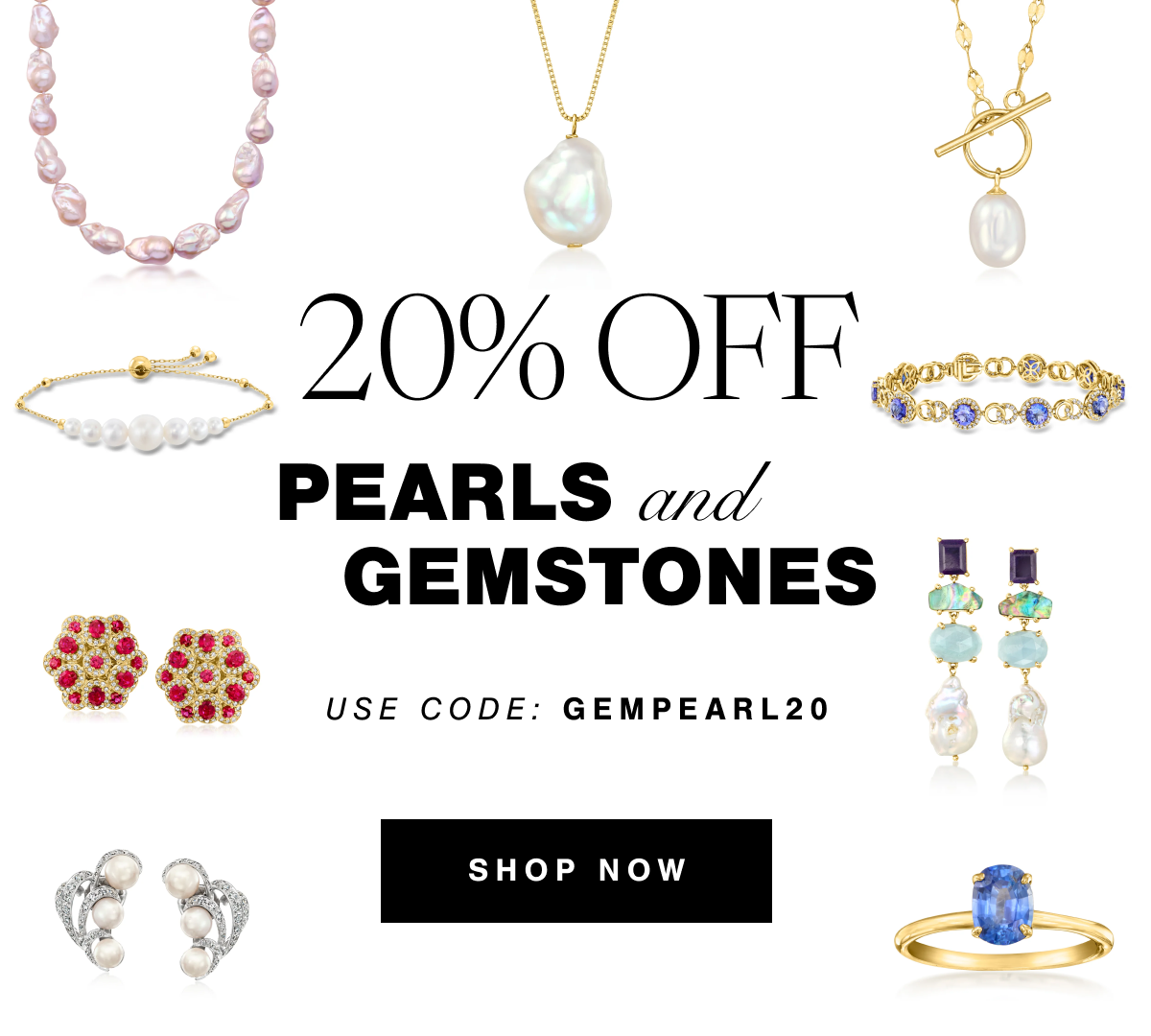 20% Off Pearls and Gemstones | Use code: GEMPEARL20 | SHOP NOW