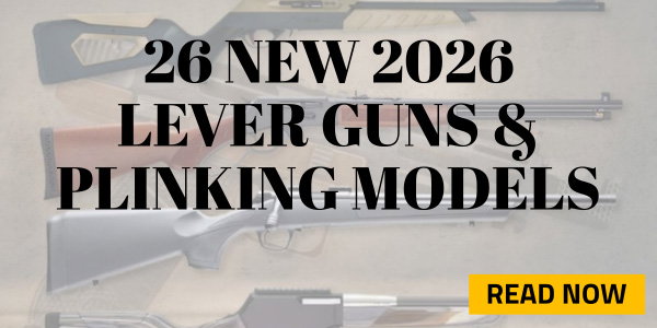 26 New 2026 Lever Guns & Plinking Models