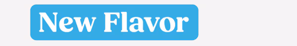 New Flavor