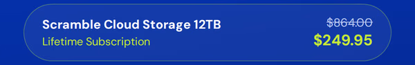 Scramble Cloud Storage Lifetime Subscription (12TB)