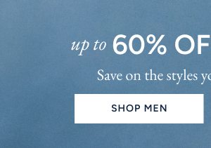Shop up to 60% off men's sitewide