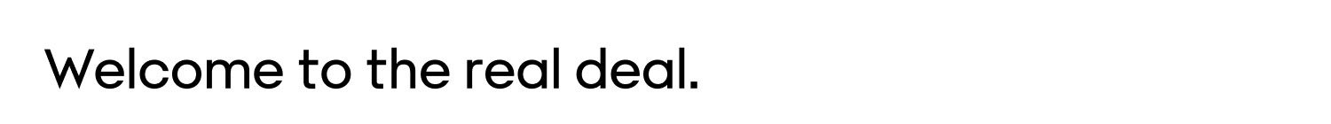 REAL DEAL