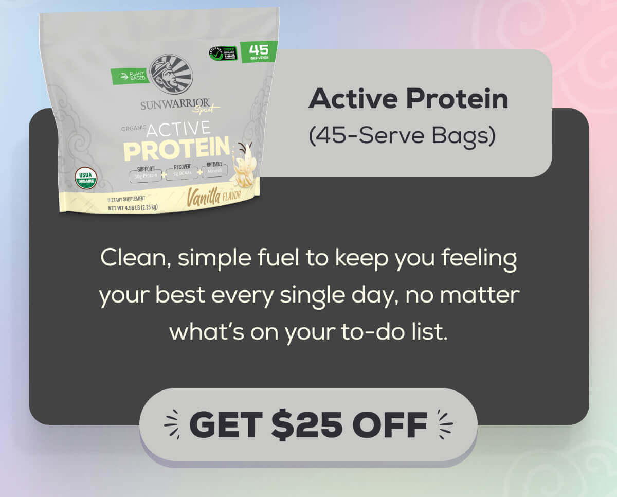Active Protein (45-Serve Bags) Clean, simple fuel to keep you feeling your best every single day, no matter what’s on your to-do list. GET $25 OFF