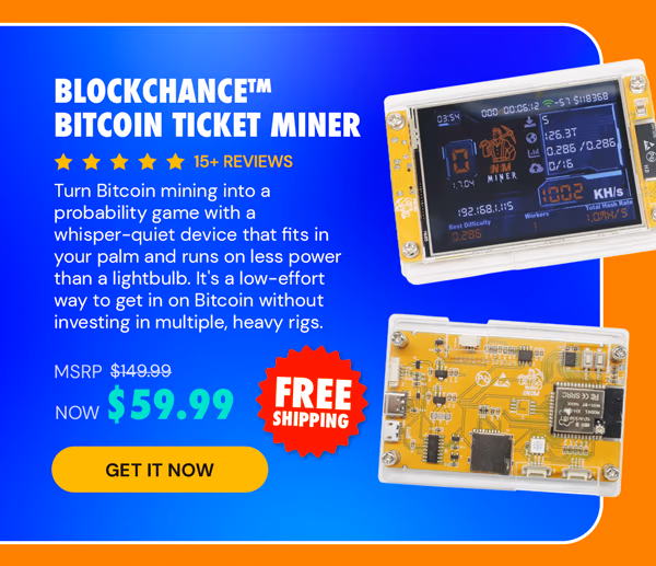 BlockChance™ Bitcoin Ticket Miner