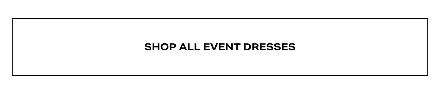 Shop All Event Dresses