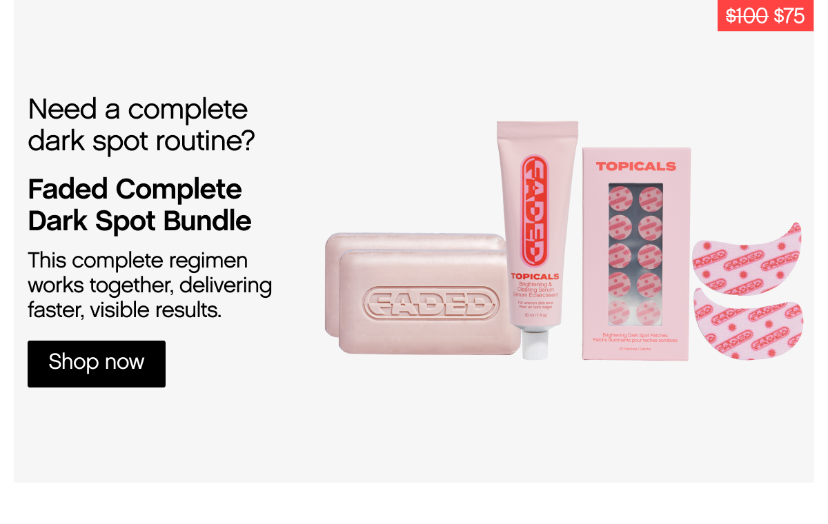 Need a complete dark spot routine?