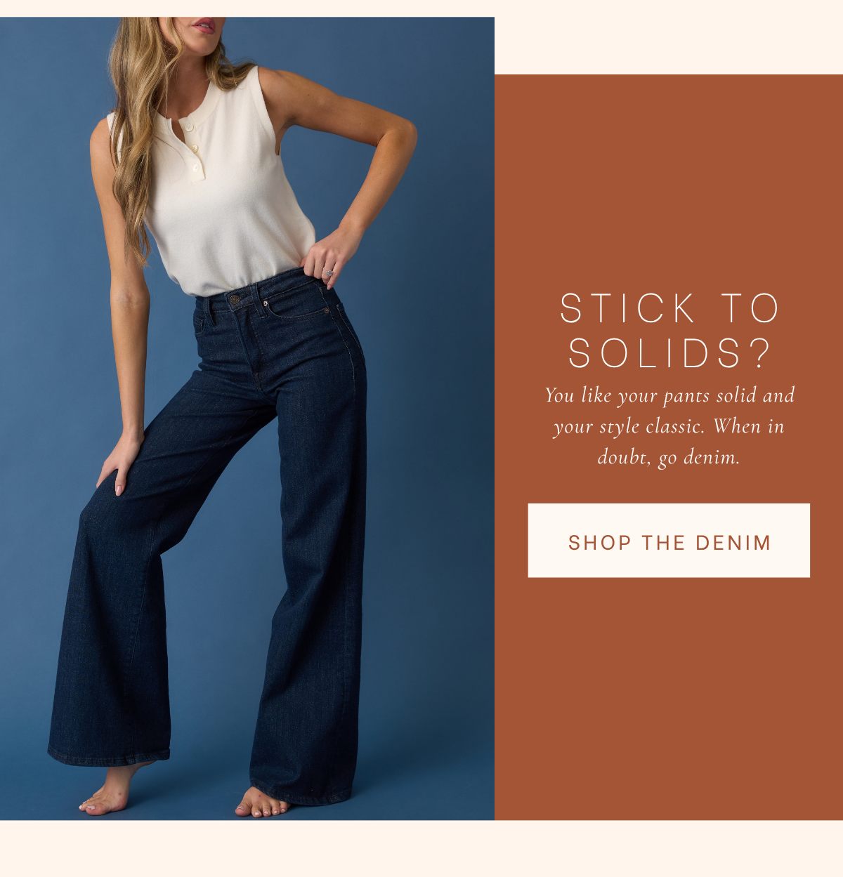 'Stick to solids? Shop the denim.' Model wearing Palazzo Dark Wash Wide-Leg Jeans
