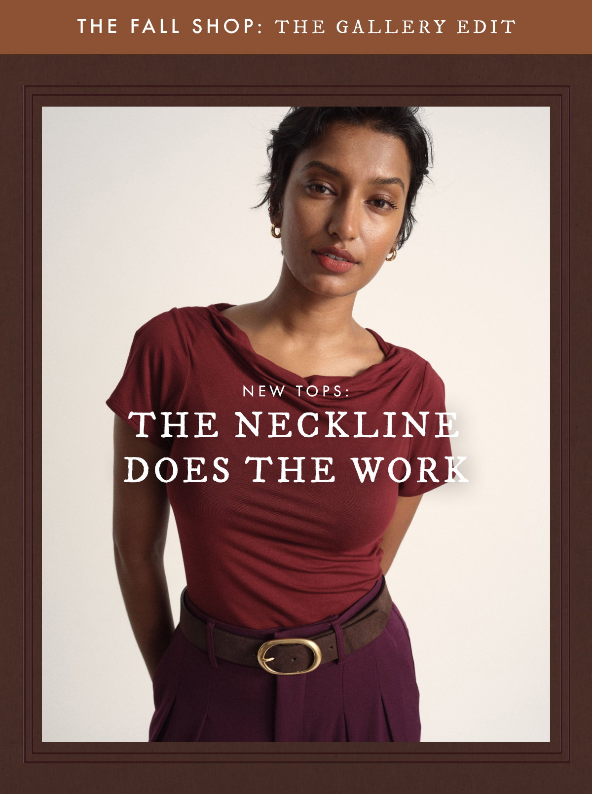 The Fall Shop - Gallery Edit