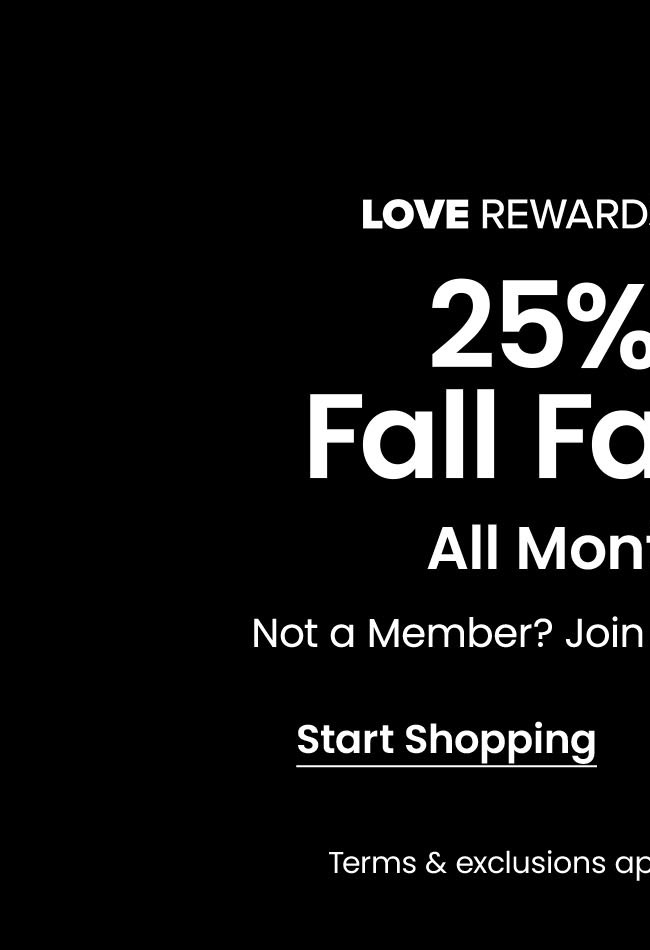 For_LOVE_REWARDS_VIPs_Only_25_Off_Fall_Fashion