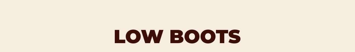 Low Boots