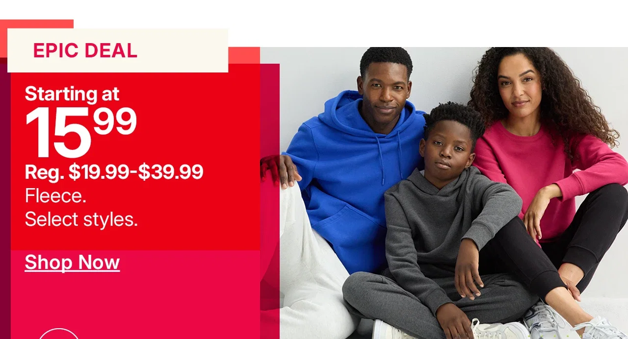 starting at $15.99 fleece