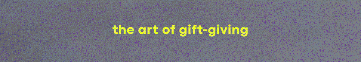 the art of gift giving