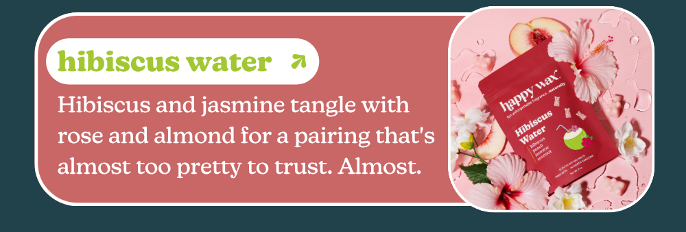 hibiscus water: Hibiscus and jasmine tangle with rose and almond for a pairing that's almost too pretty to trust. Almost.