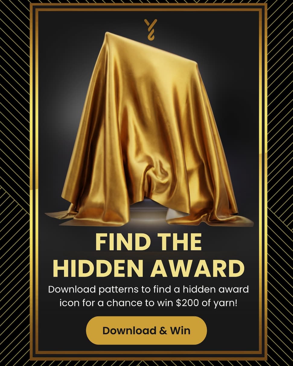 Download our free patterns to find the hidden Award icon | Submit your entry for a chance to win $200 of yarn!