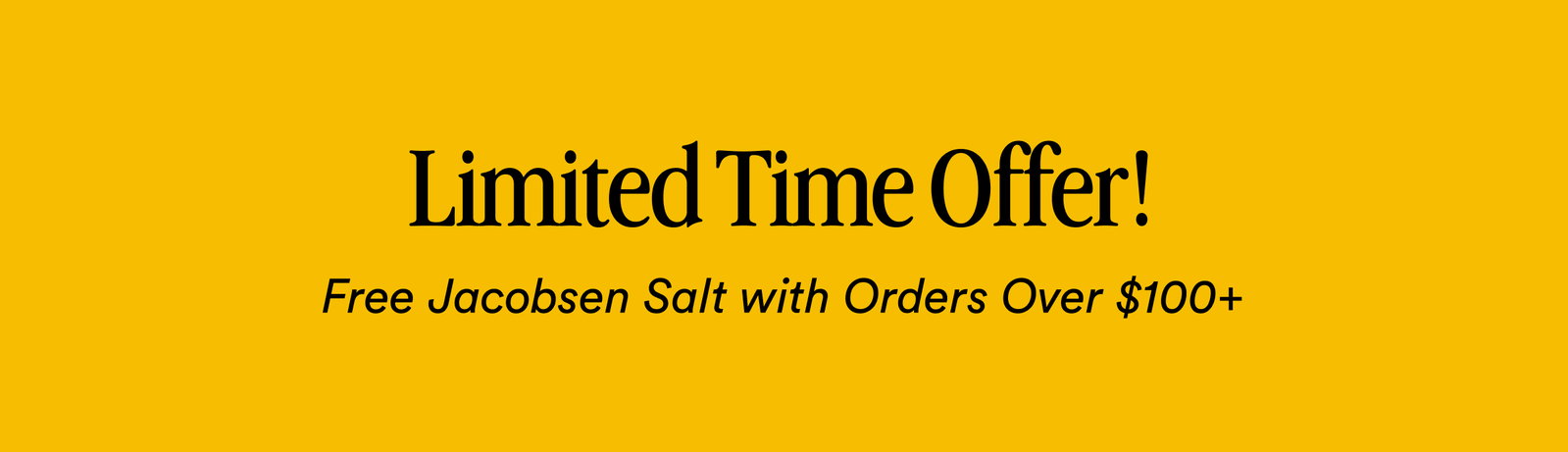 Limited Time Offer! 