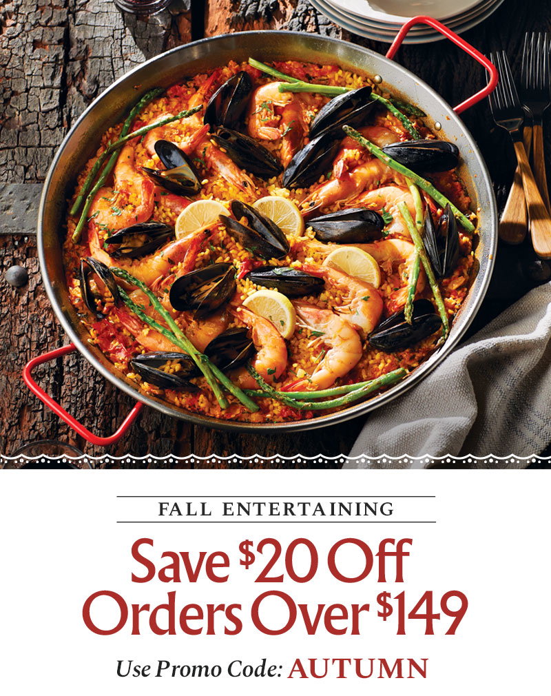 Fall Entertaining - Save $20 Off Orders Over $149 - Use Promo Code: AUTUMN
