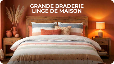 GRANDE BRADERIE LINGE DE MAISON