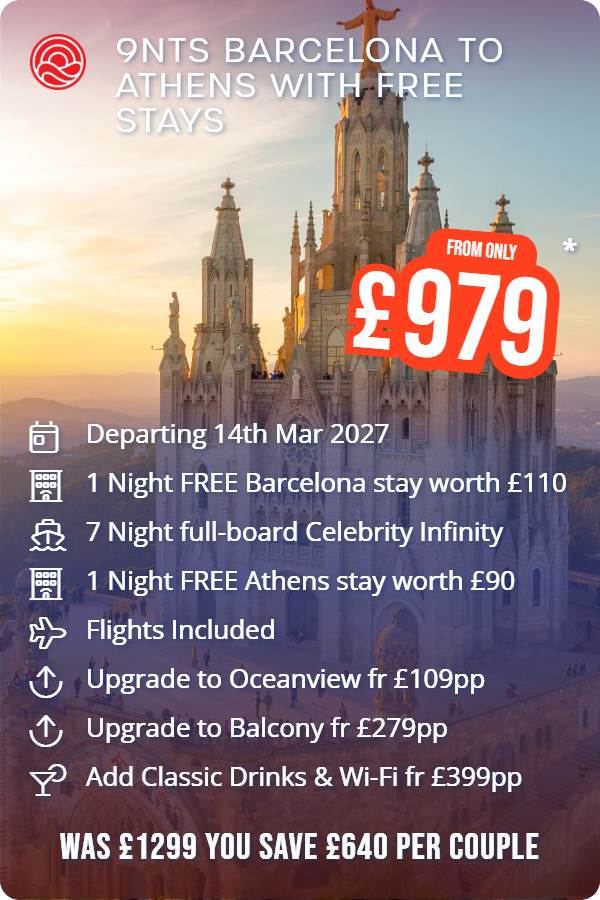 9nts Barcelona to Athens with Free Stays – Smart Holiday promotional image. From £979 Includes: Departing 14th Mar 2027, 1 Night FREE Barcelona stay worth £110, 7 Night full-board Celebrity Infinity, 1 Night FREE Athens stay worth £90, Flights Included, Upgrade to Oceanview fr £109pp, Upgrade to Balcony fr £279pp, Add Classic Drinks & Wi-Fi fr £399pp. WAS £1299 YOU SAVE £640 PER COUPLE