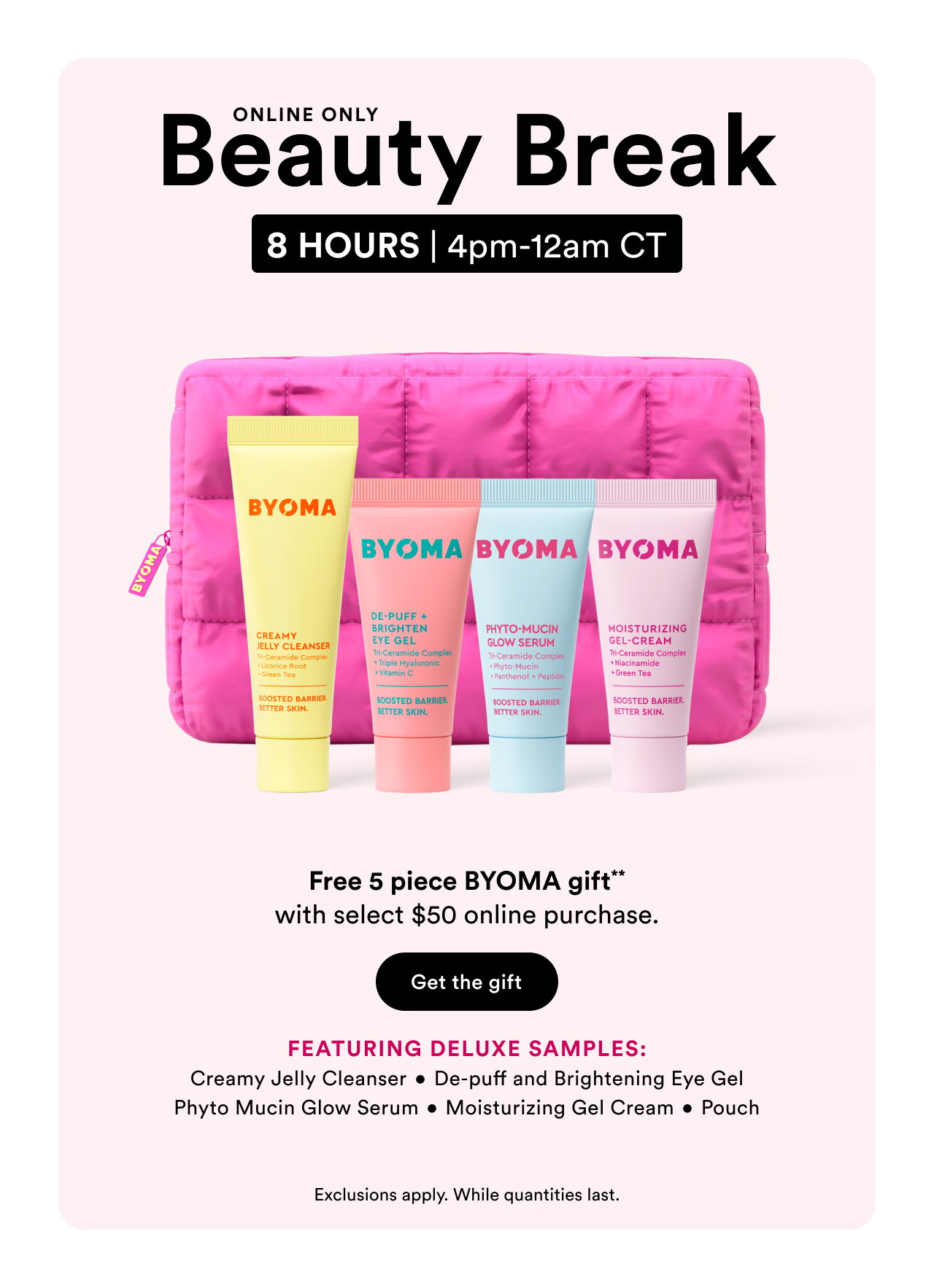 Free 5 Piece Gift** with select $50 online purchase.