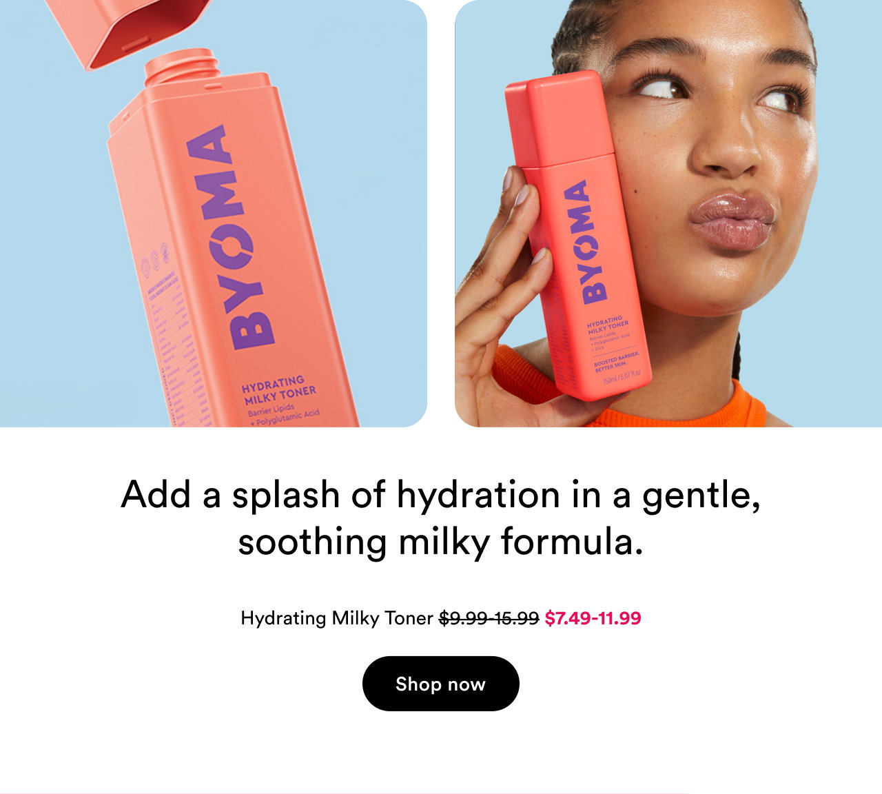 Add a splash of hydration in a gentle soothing milky formula | Shop now