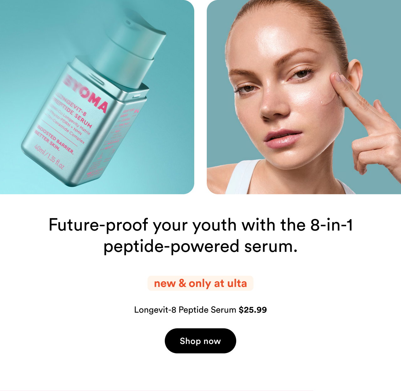 Future-proof your youth with the 8-in-1 peptide-powered serum | Shop now