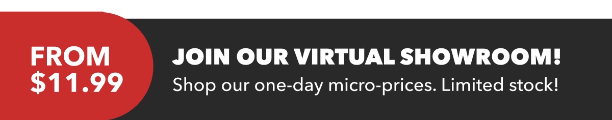 JOIN OUR VIRTUAL SHOWROOM