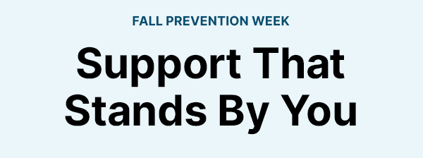 Support That Stands By You