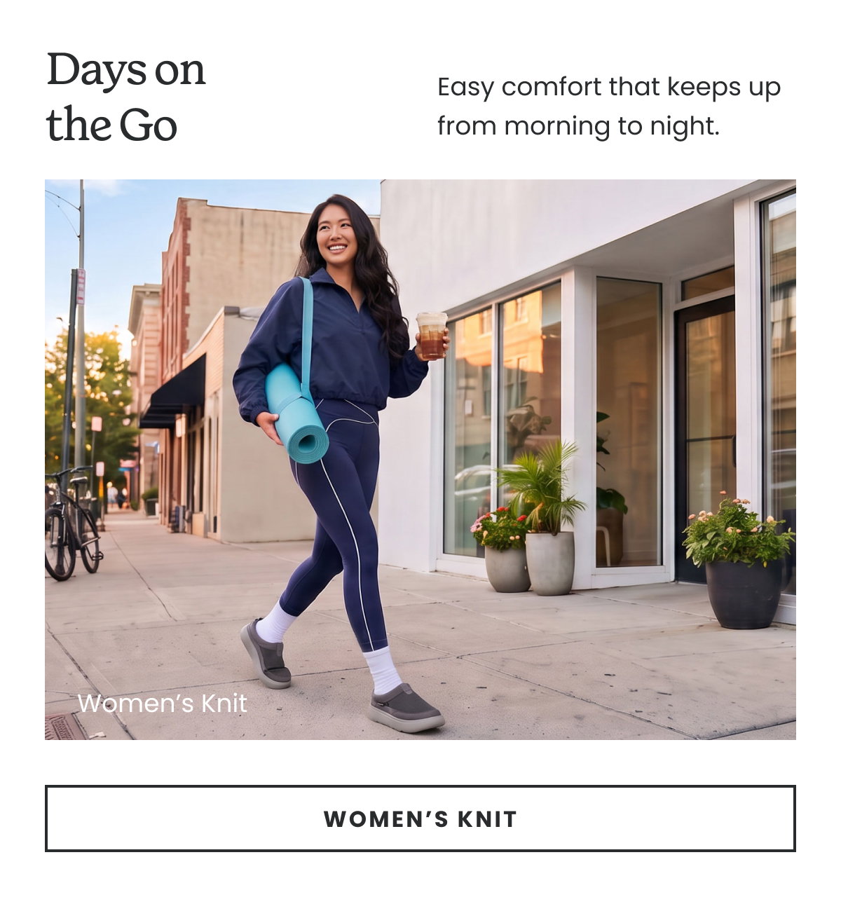 DAYS ON THE GO. SHOP WOMEN'S KINIT