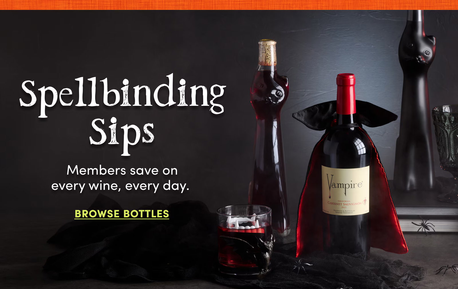 Spellbinding Sips | Members save on every wine, every day.  | Browse Bottles