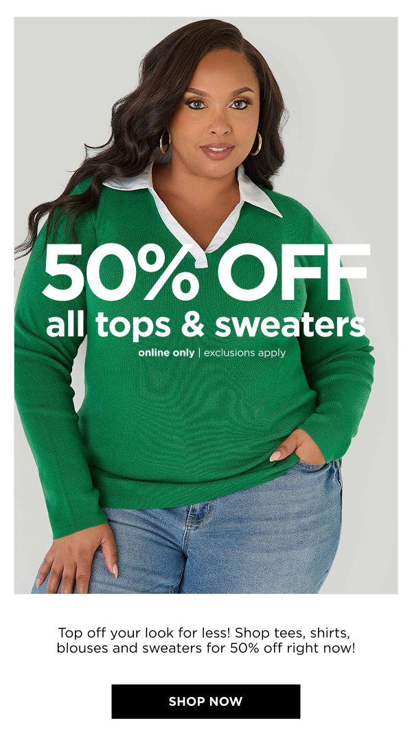 50% off All Tops. Shop now