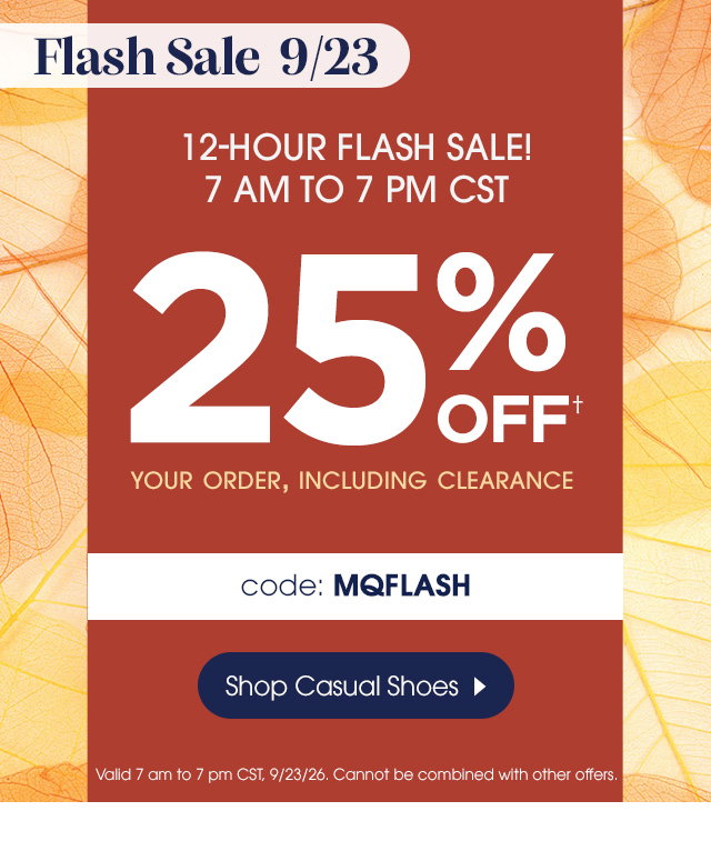 Shop the flash sale - 25% off your order, Shop Casual Shoes