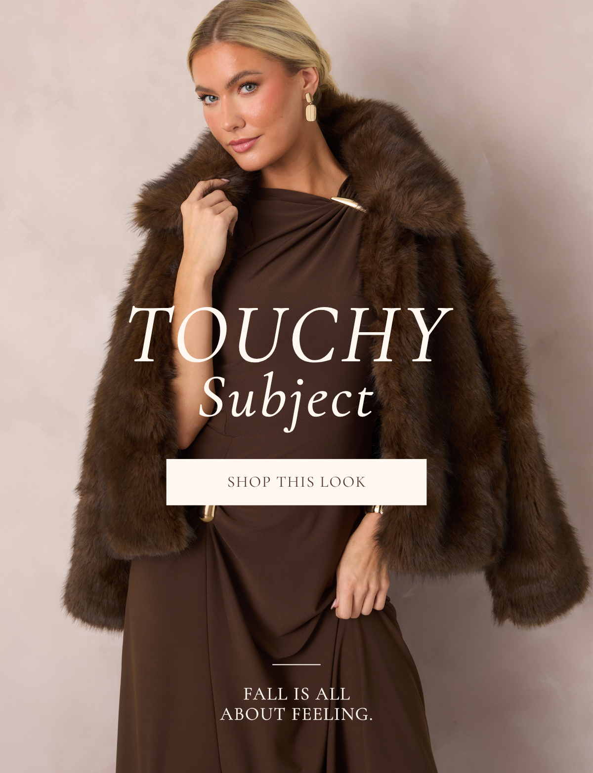 'Touchy Subject. Shop this look.' Model wearing a brown faux fur coat and brown dress.