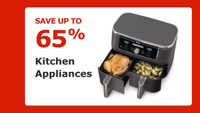 Save up to 65%. Kitchen Appliances.