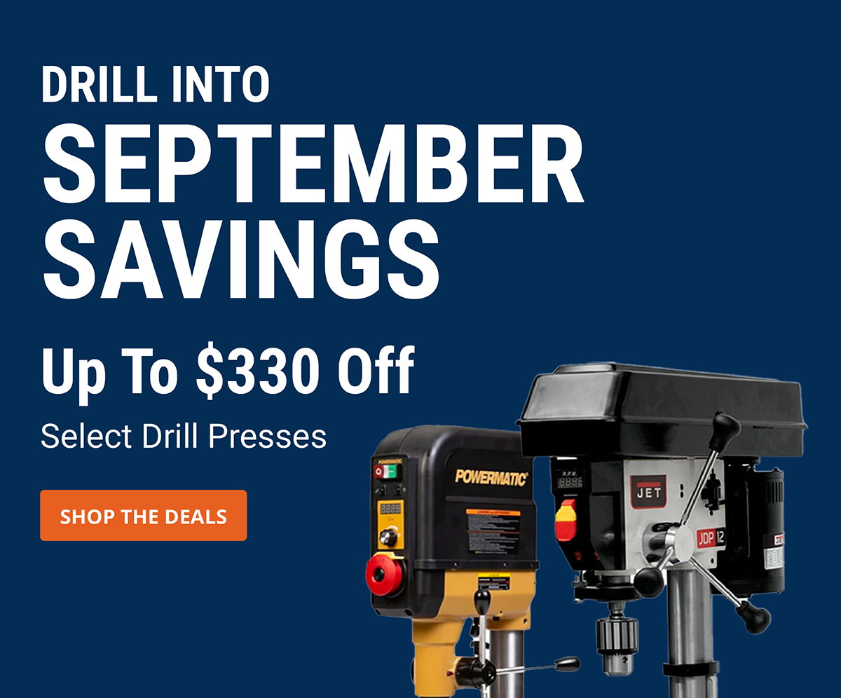 Drill Into September Savings