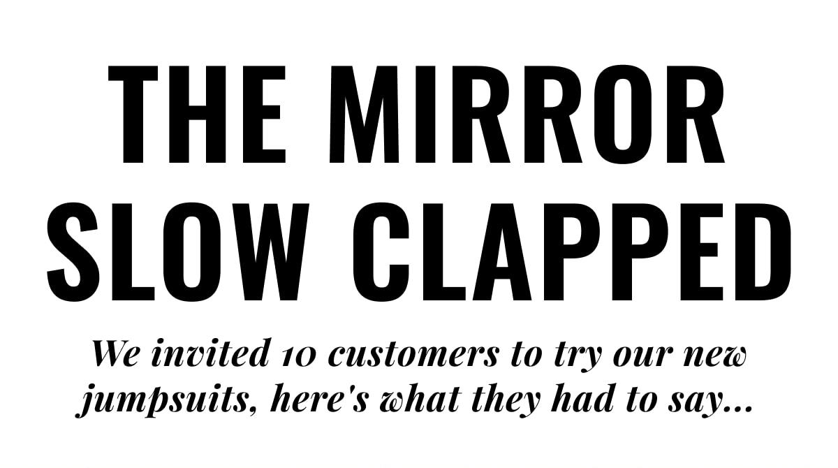 The Mirror Slow Clapped