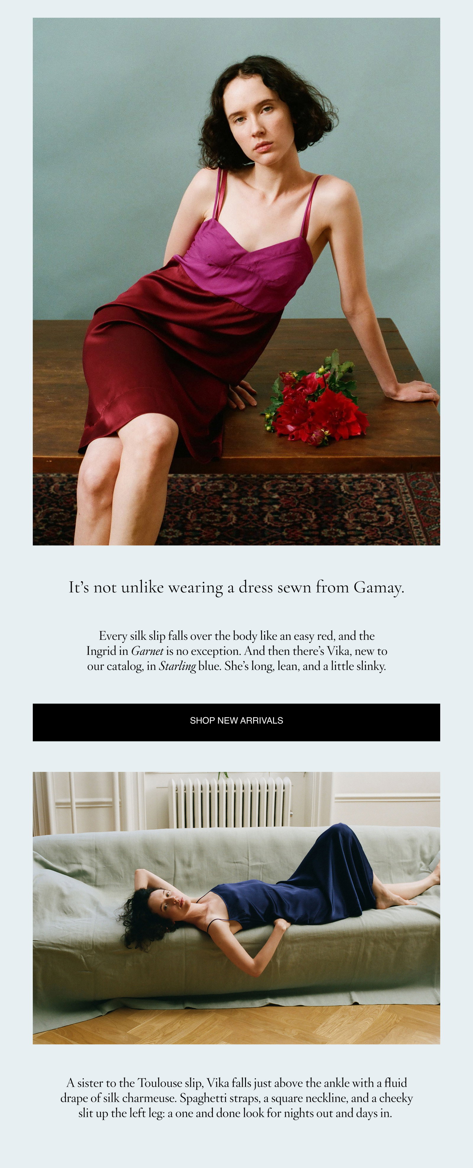 it's not unlike wearing a dress sewn from Gamay
