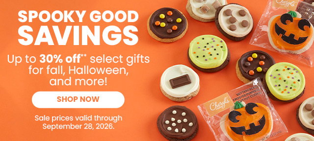 Spooky Good Savings - Up to 30% off select gifts