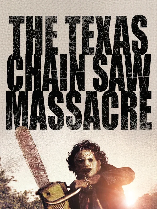 The Texas Chain Saw Massacre