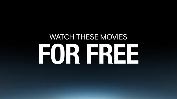Watch These Movies For Free