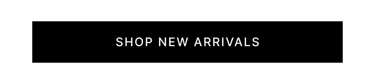 Shop New Arrivals