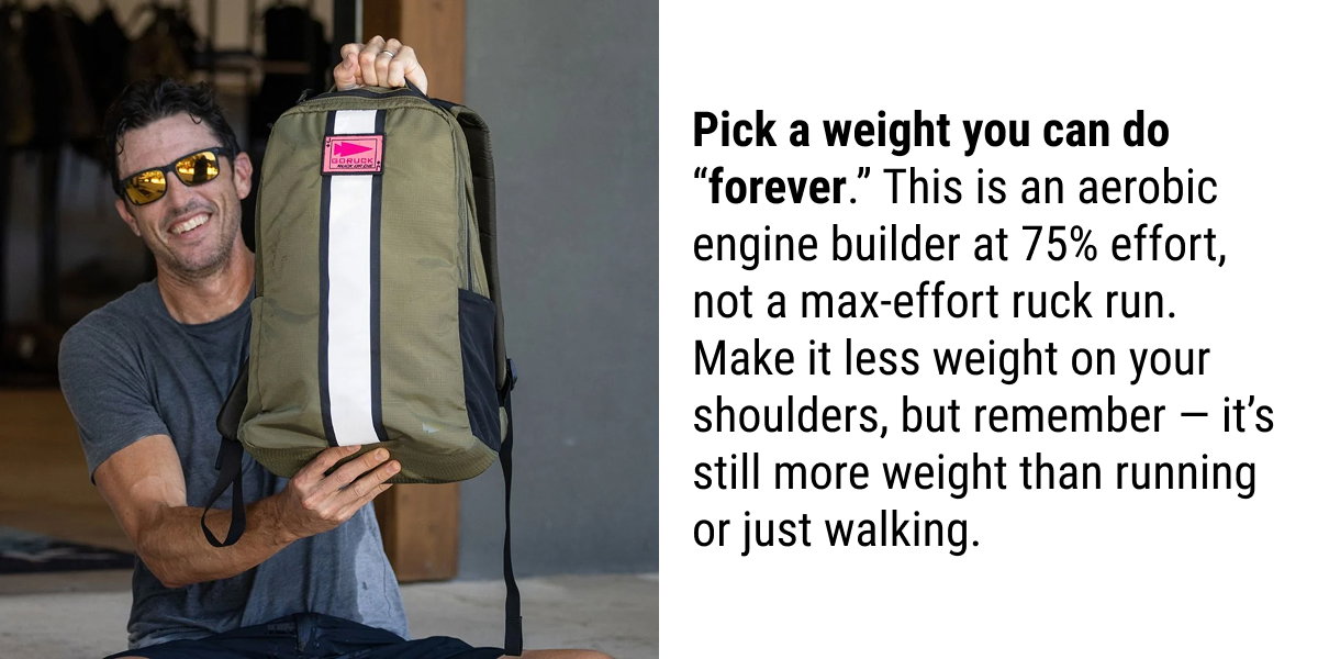 GORUCK: RUCK SHUFFLING. Pick a weight you can do forever.